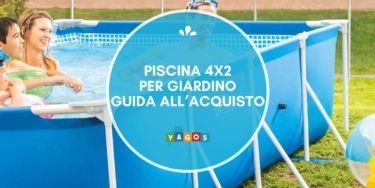 Piscina 4x2 per giardino: guida alla scelta e modello consigliato